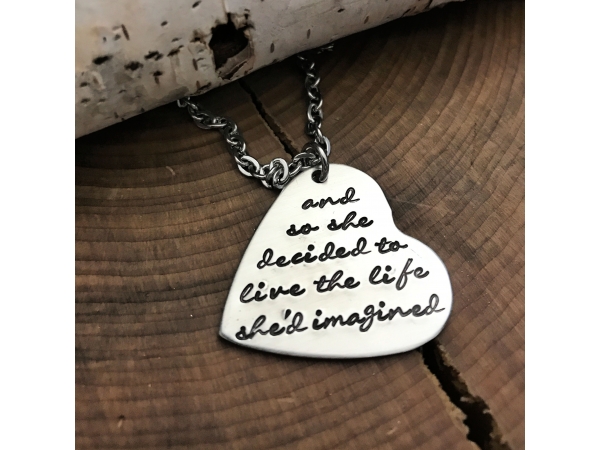 she decided to live the life she imagined quote necklace
