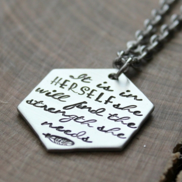 Inspirational It Is Within Herself She Will Find The Strength She Needs Long Necklace, Long Statement Necklace, Strength Quote Necklace, Inspirational Jewelry, Mantra Necklace, Hand Stamped Handmade Quote Necklace